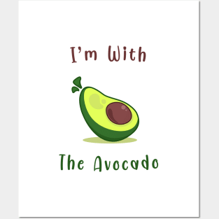 I'm with the Avocado Posters and Art